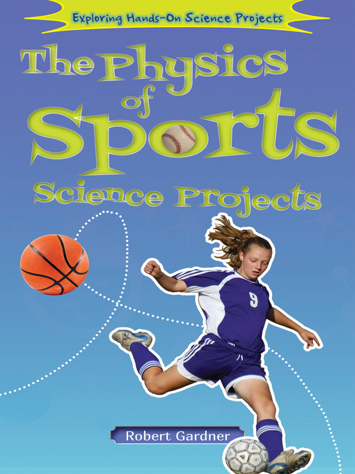 Cover image for The Physics of Sports Science Projects